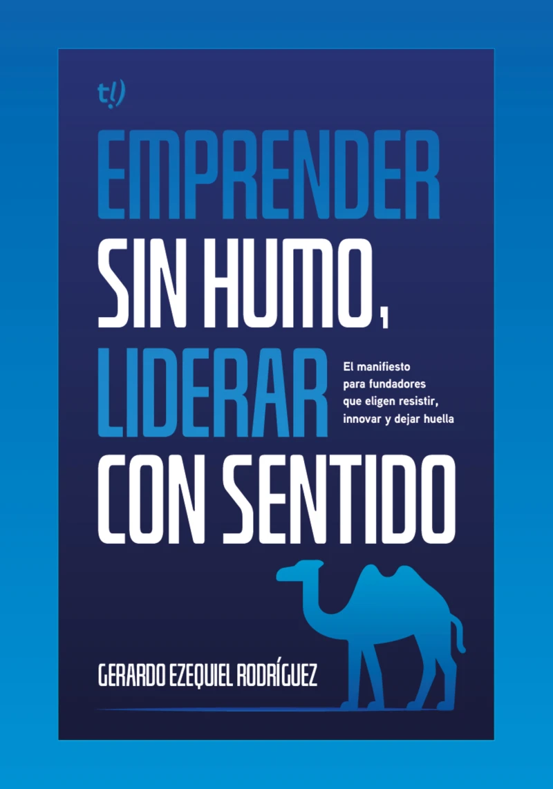 Portada: Emprender sin humo, liderar con sentido