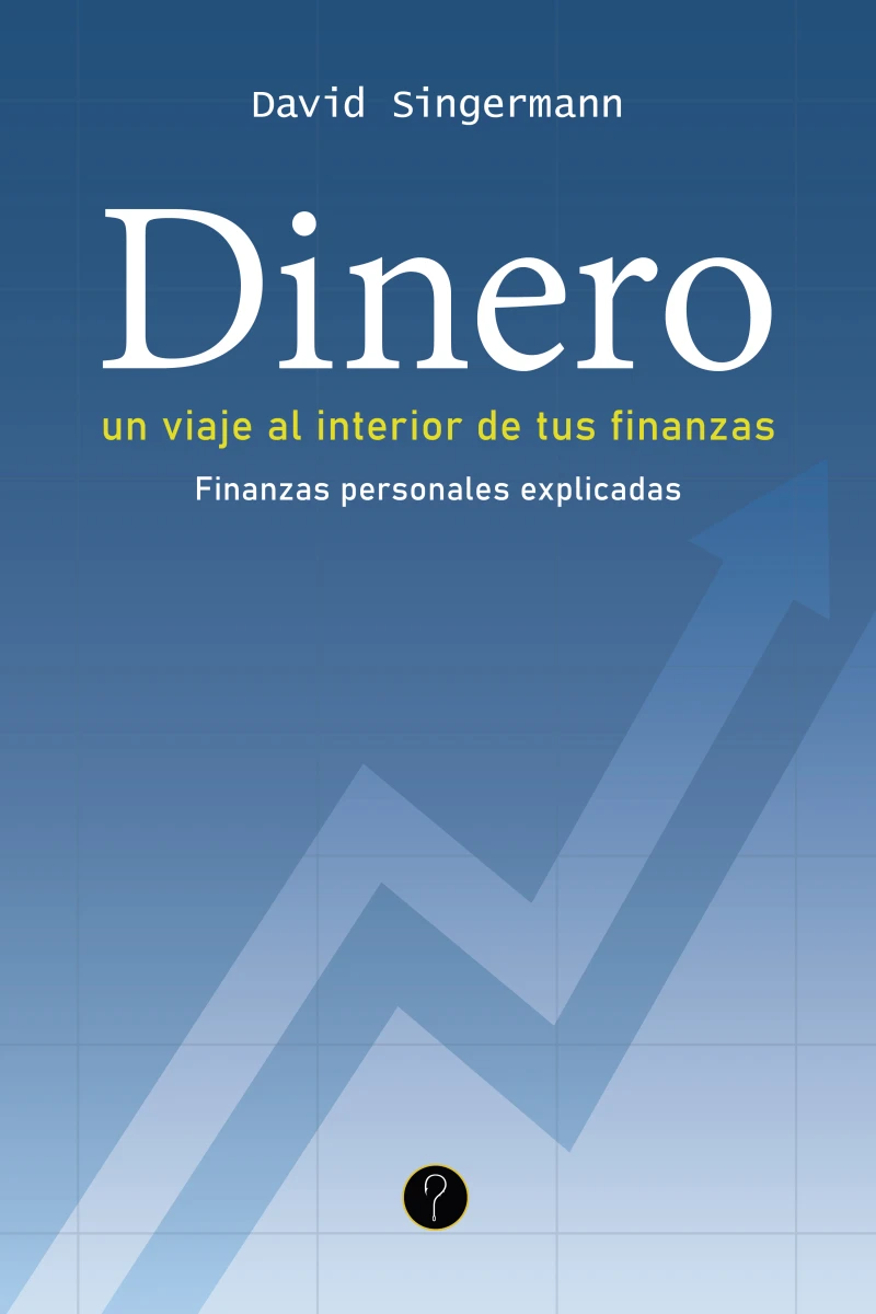 Portada: Dinero. Un viaje al interior de tus finanzas