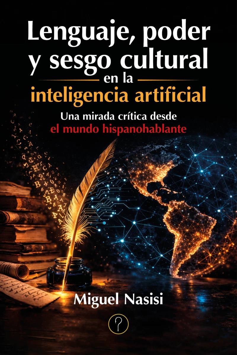 Portada: Lenguaje, poder y sesgo cultural en la inteligencia artificial