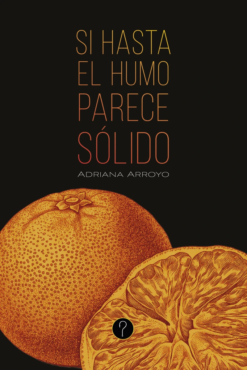 Portada: Si hasta el humo parece sólido