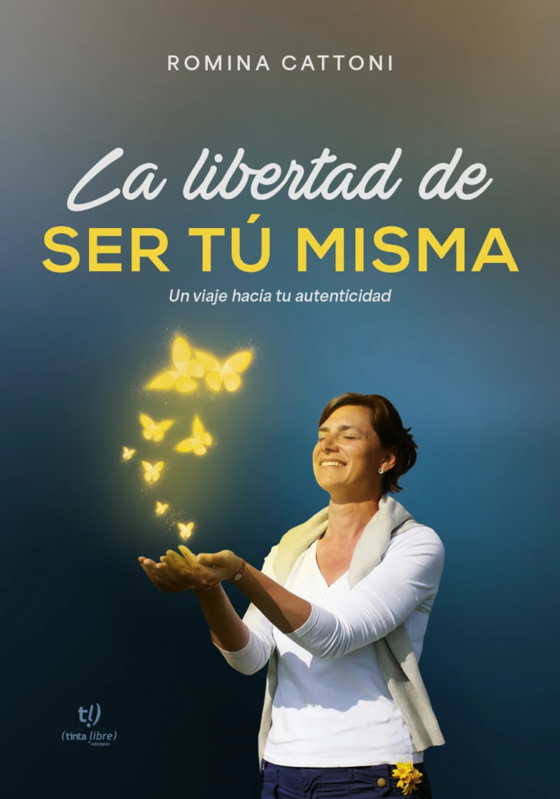 Portada: La libertad de ser tú misma