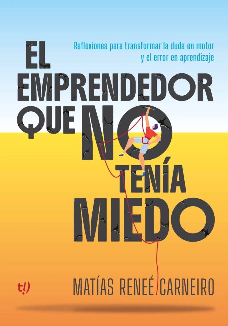 Portada: El emprendedor que no tenía miedo