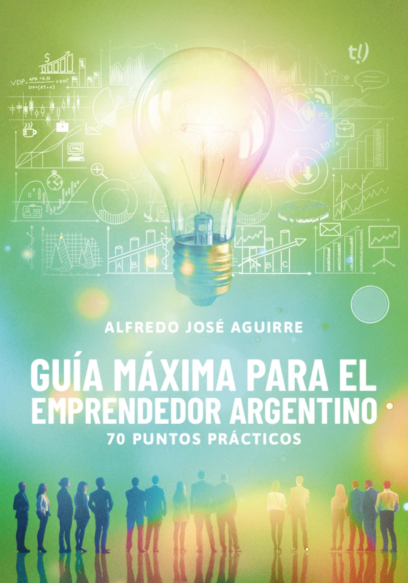 Portada: Guía máxima para el emprendedor argentino