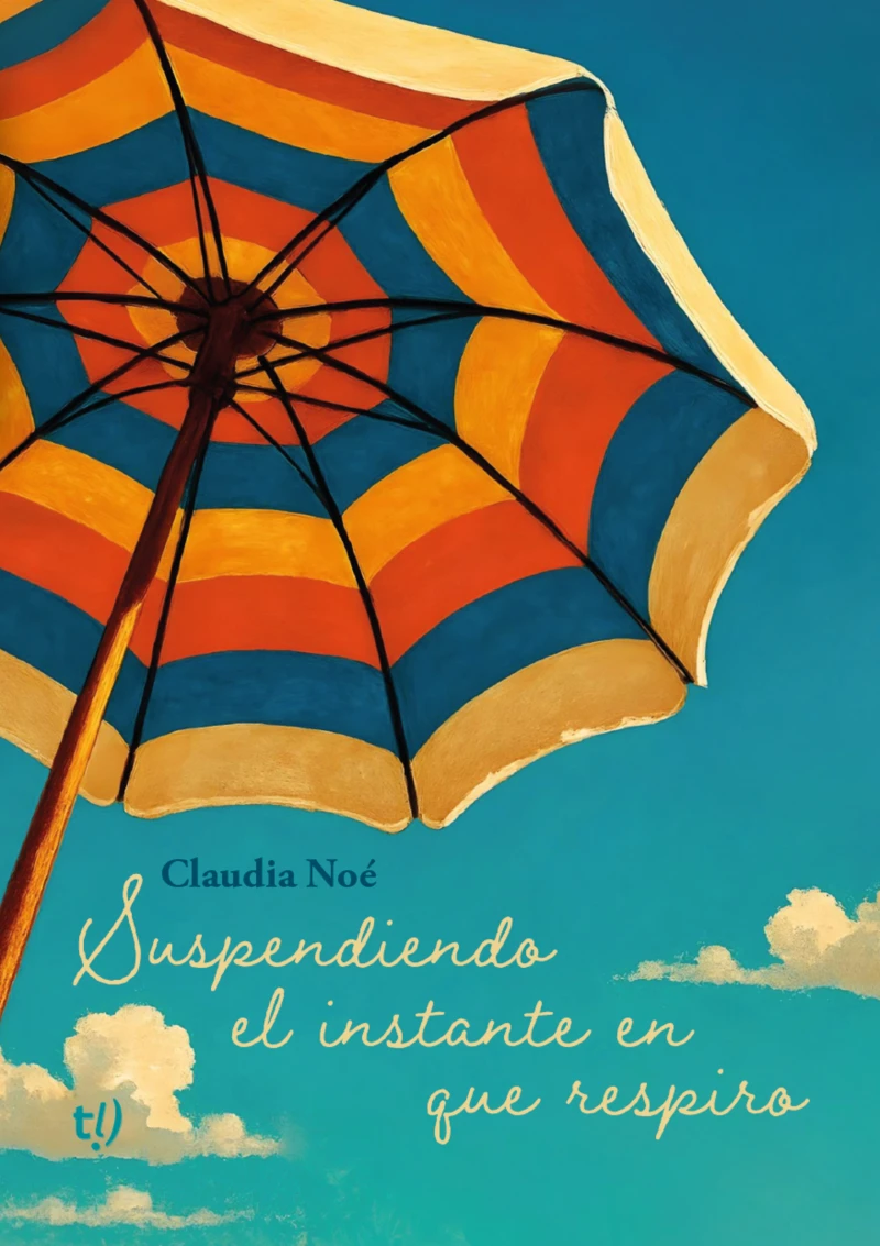 Portada: Suspendiendo el instante en que respiro
