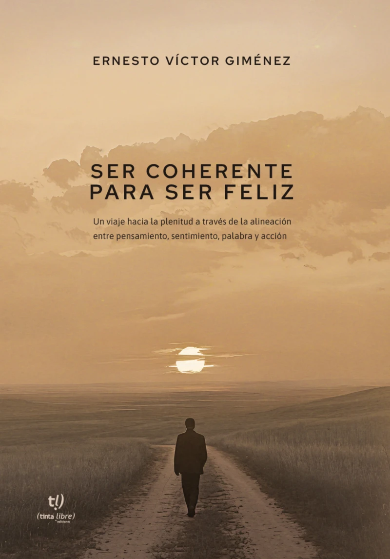 Portada: Ser coherente para ser feliz