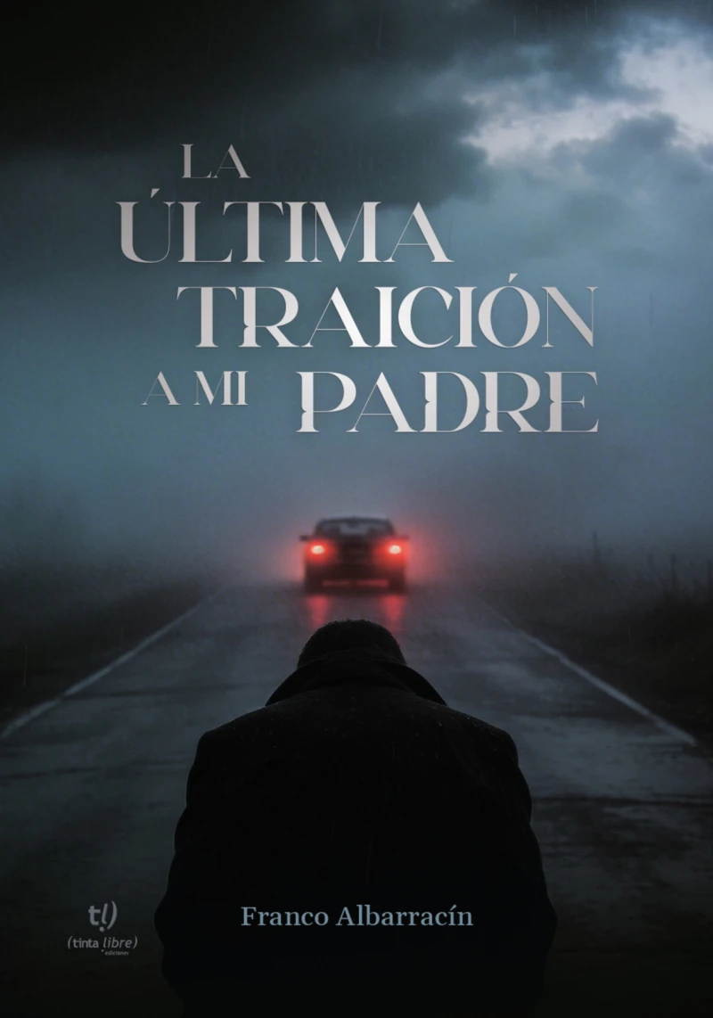 Portada:  La última traición a mi padre