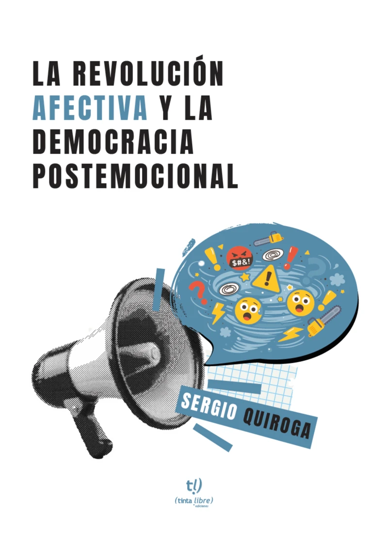 Portada: La revolución afectiva y la democracia postemocional
