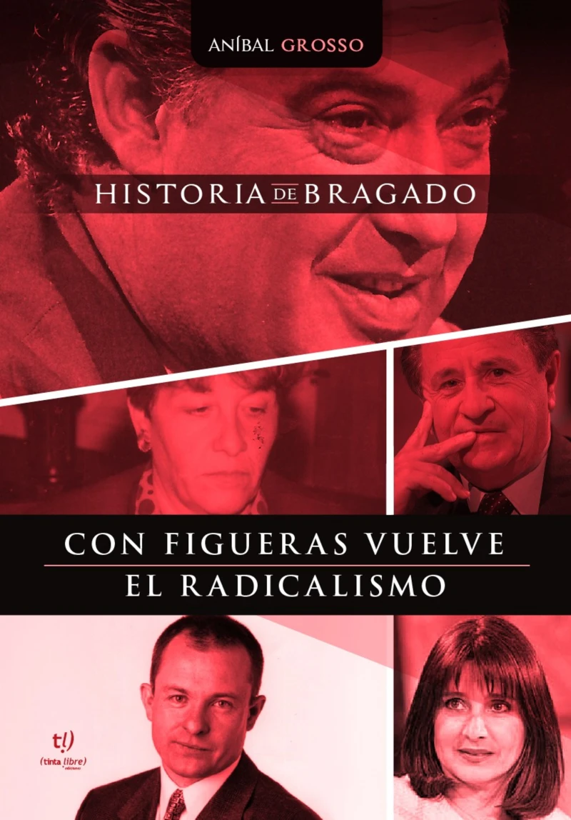 Portada: Con Figueras vuelve el radicalismo