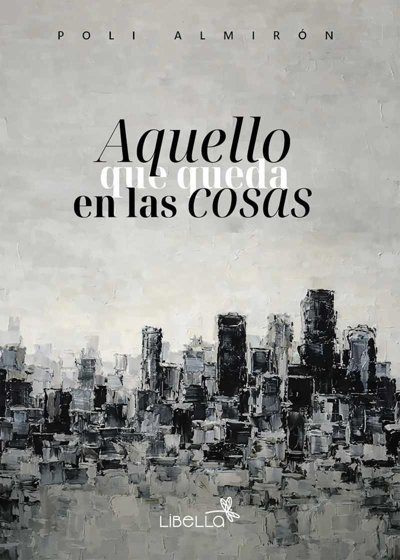 Portada: Aquello que queda en las cosas