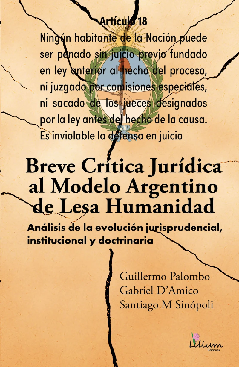 Portada: Breve crítica jurídica al modelo Argentino de Lesa Humanidad