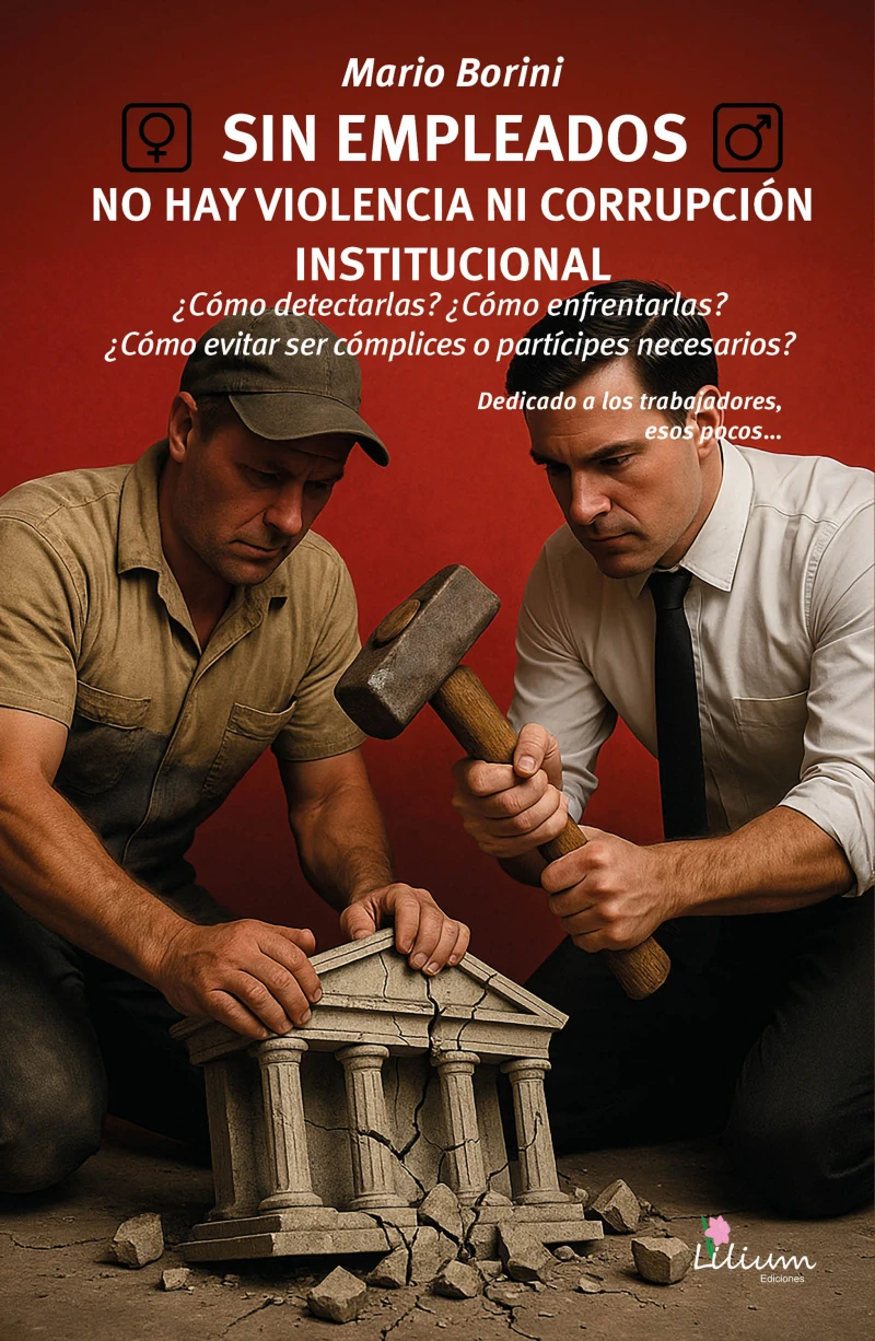 Portada: Sin empleados no hay violencia ni corrupción institucional