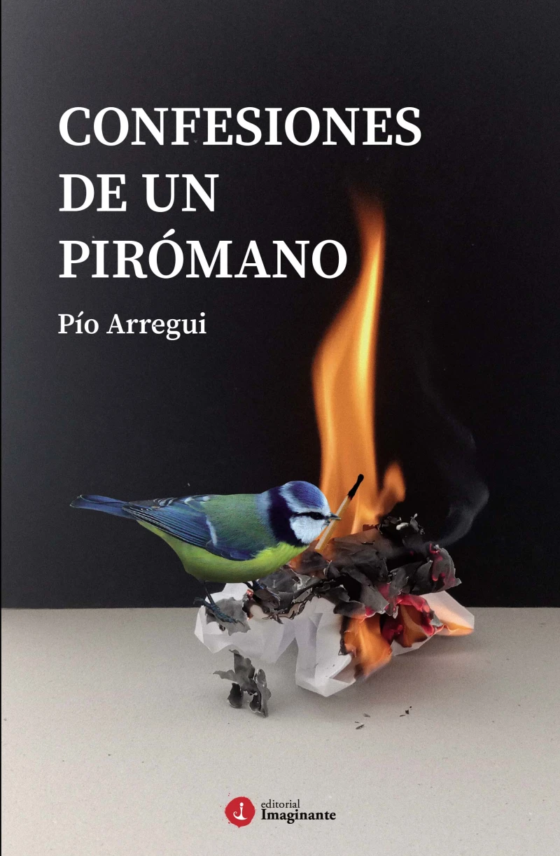 Portada: Confesiones de un pirómano