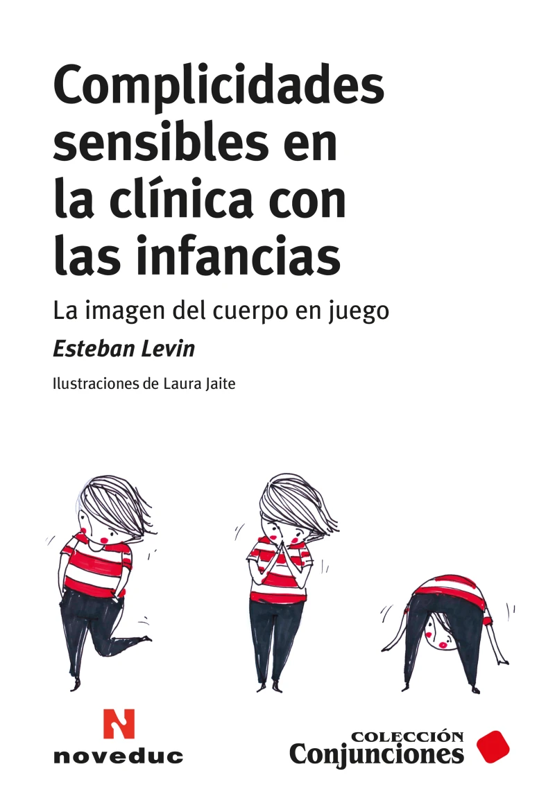 Portada: Complicidades sensibles en la clínica con las infancias