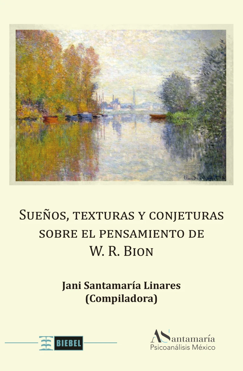 Portada: Sueños, texturas y conjeturas sobre el pensamiento de W. R. Bion