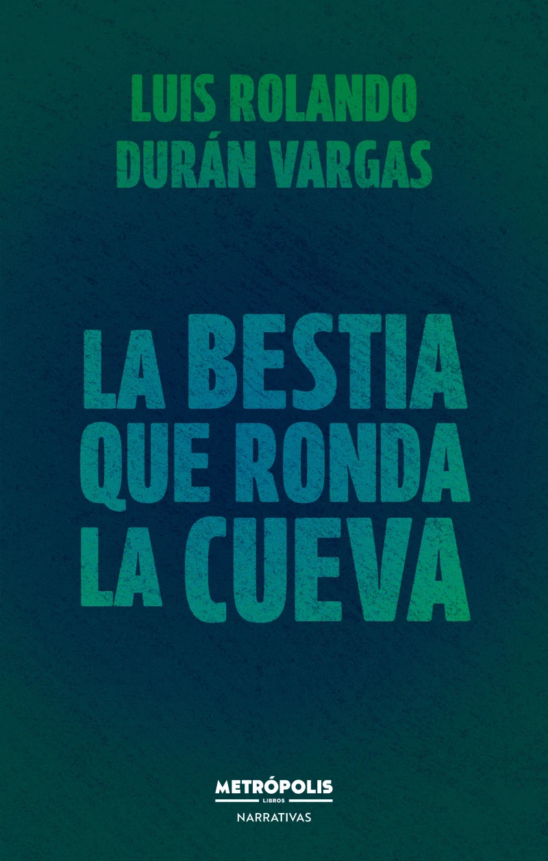 Portada: La bestia que ronda la cueva