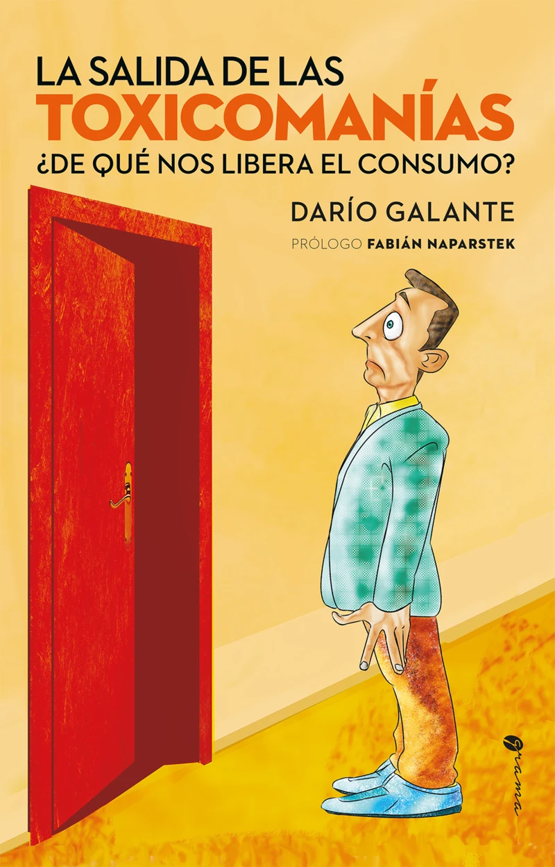 Portada: La salida de las toxicomanías