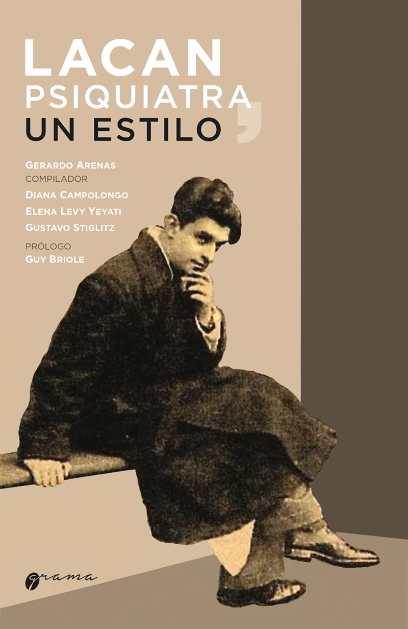 Portada: Lacan psiquiatra, un estilo