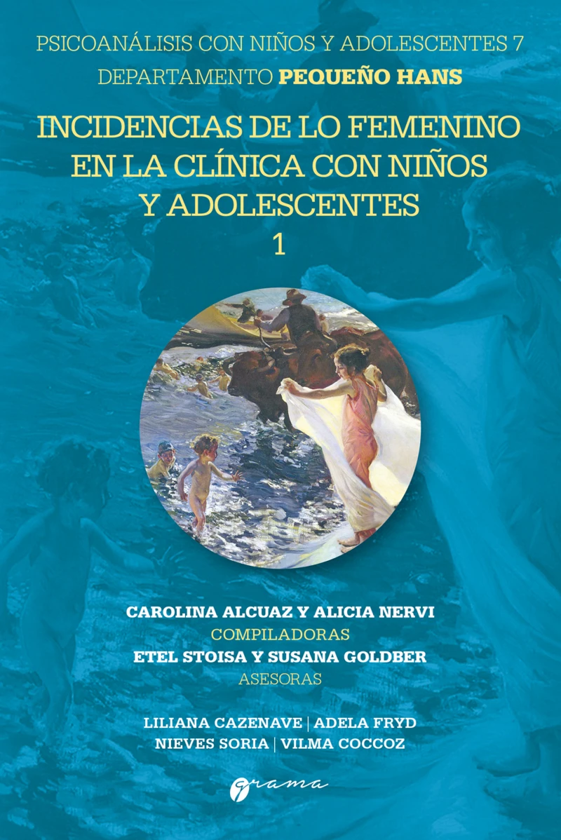Portada: Incidencias de lo femenino en la clínica con niños y adolescentes 1