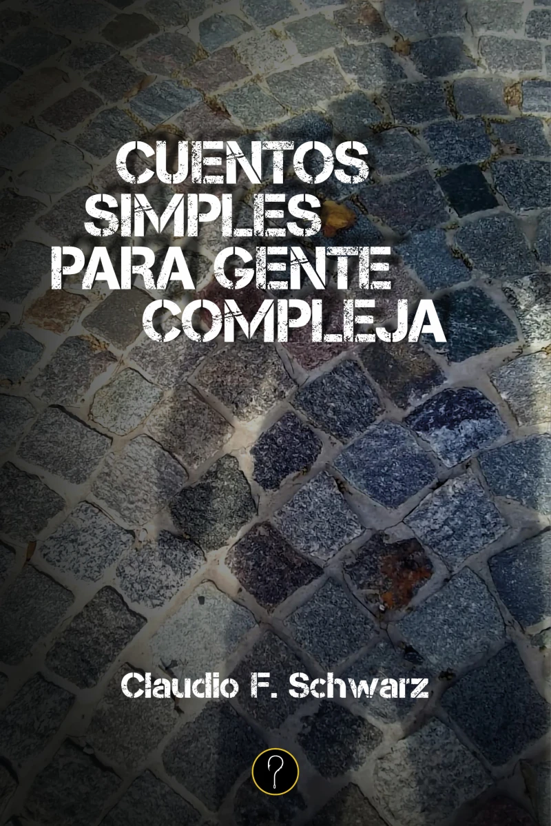Portada: Cuentos simples para gente compleja