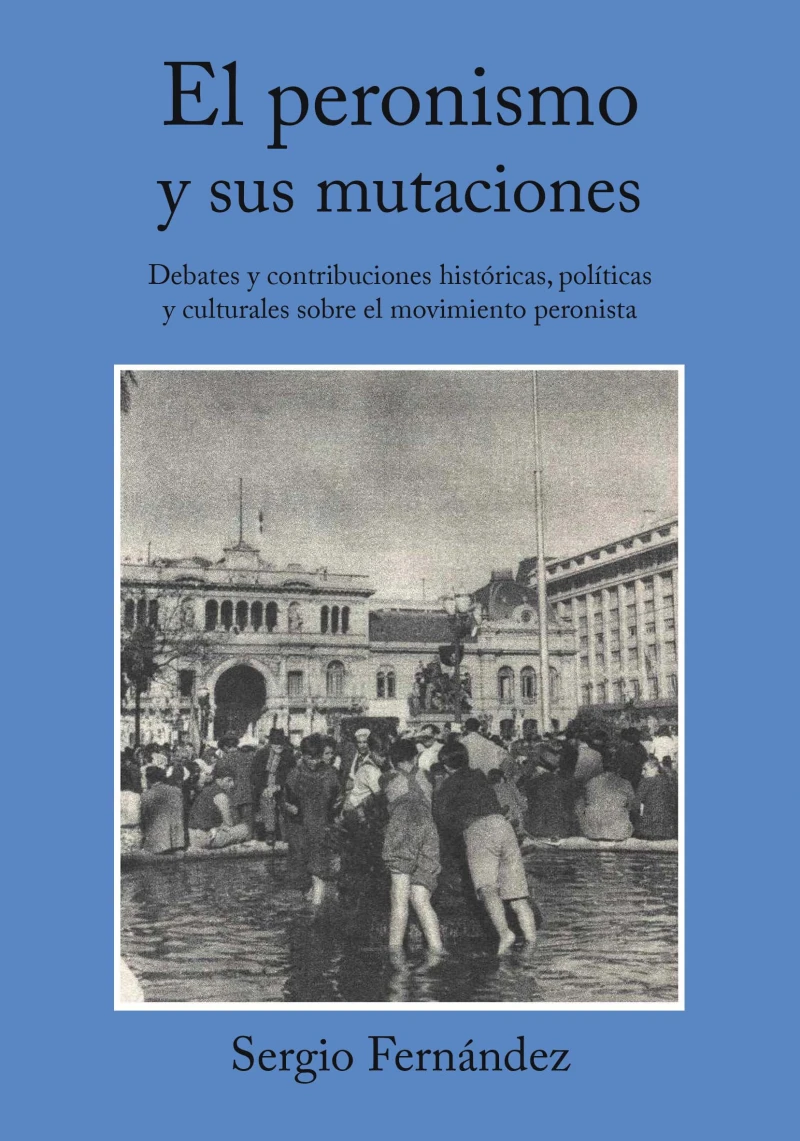 Portada: El peronismo y sus mutaciones