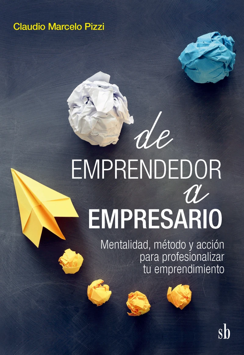 Portada: De emprendedor a empresario