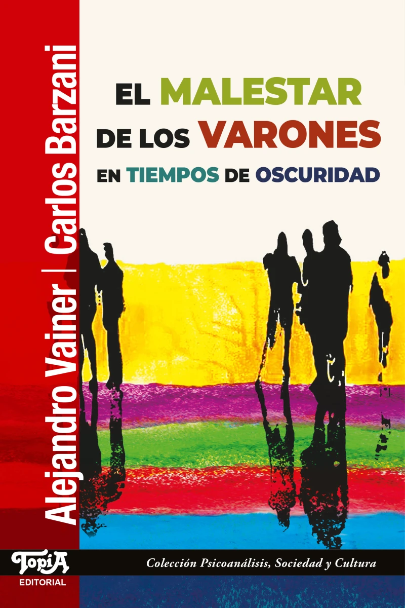 Portada: El malestar de los varones en tiempos de oscuridad