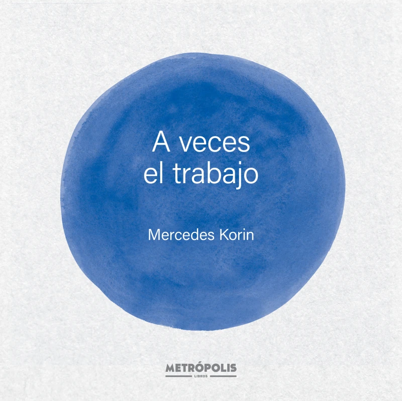 Portada: A veces el trabajo