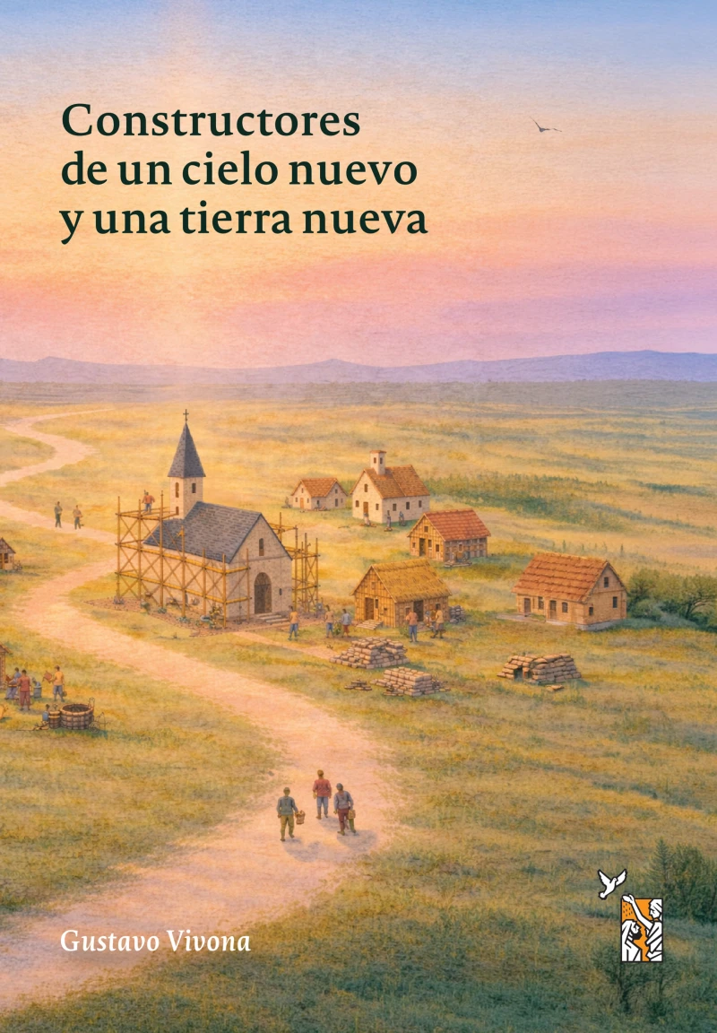 Portada: Constructores de un cielo nuevo y una tierra nueva