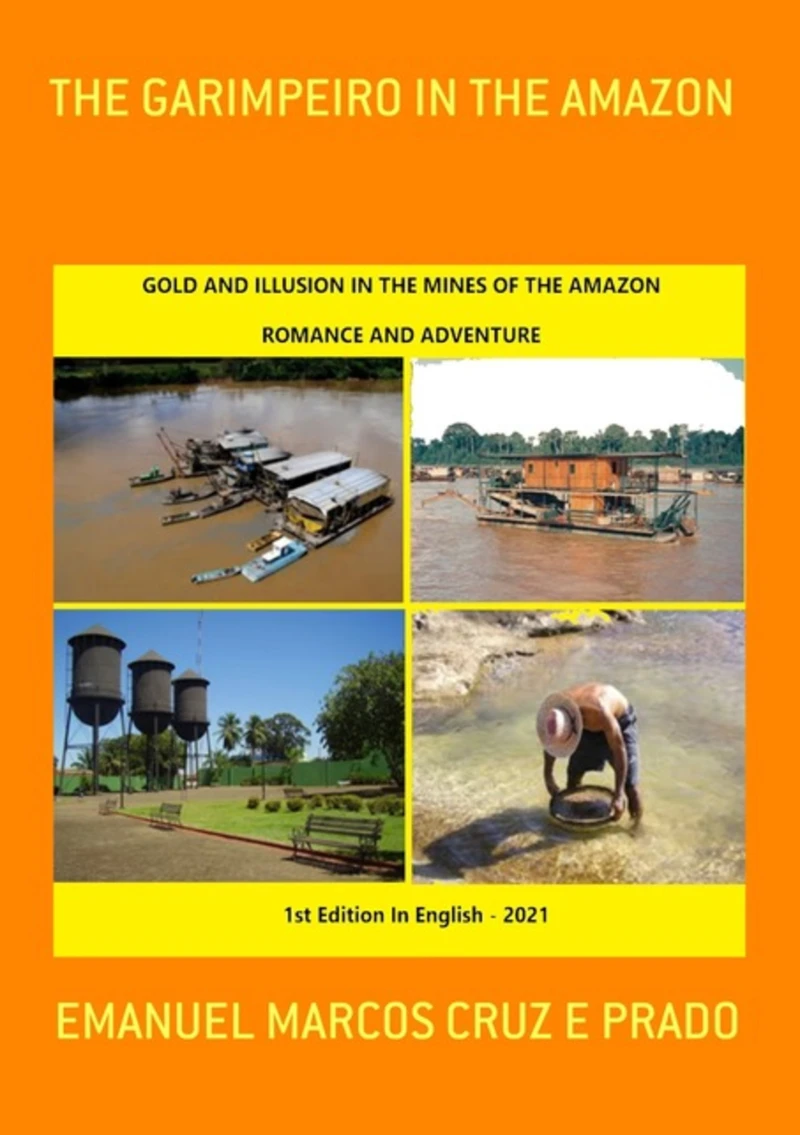 Portada: The Garimpeiro In The Amazon