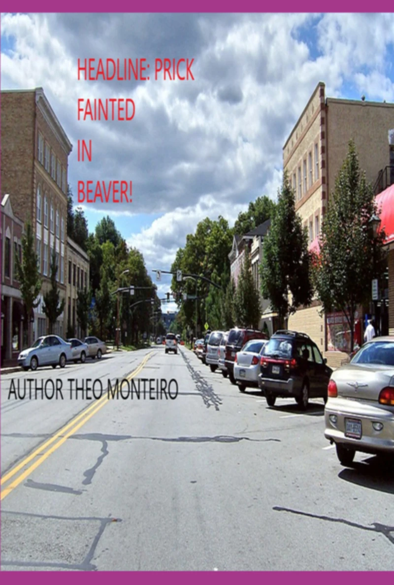 Portada: Headline: Prick Fainted In Beaver!