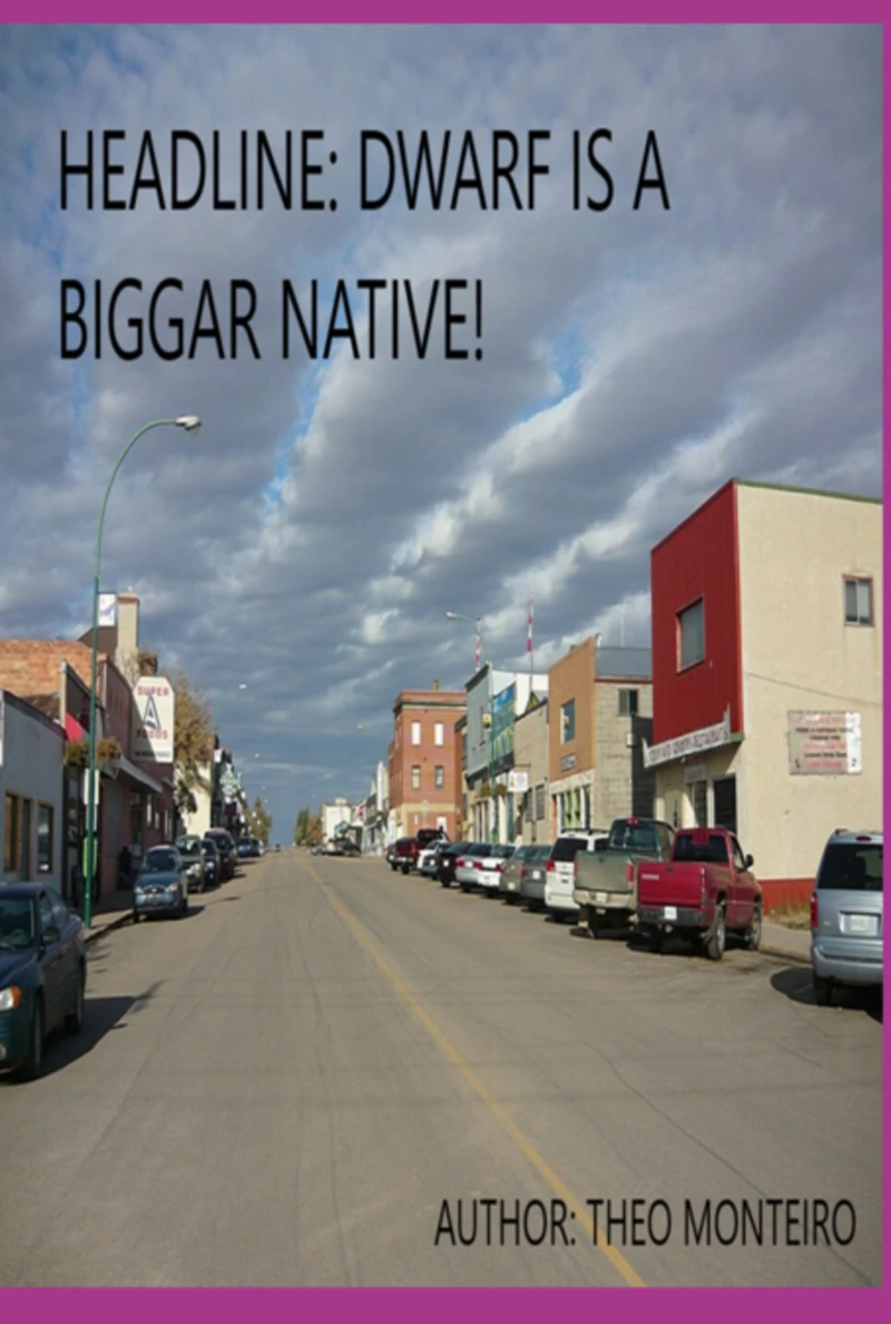 Portada: Headline: Dwarf Is A Biggar Native