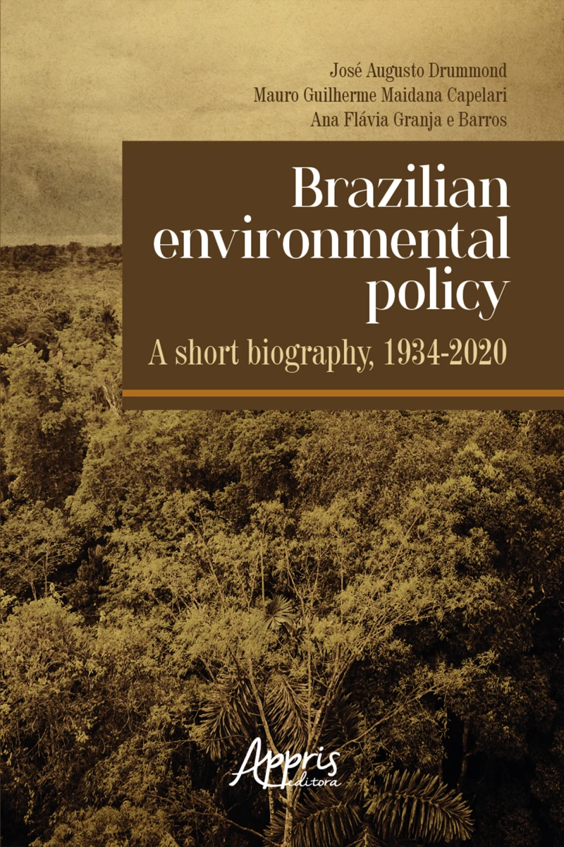 Portada: Brazilian Environmental Policy - A Short Biography, 1934-2020