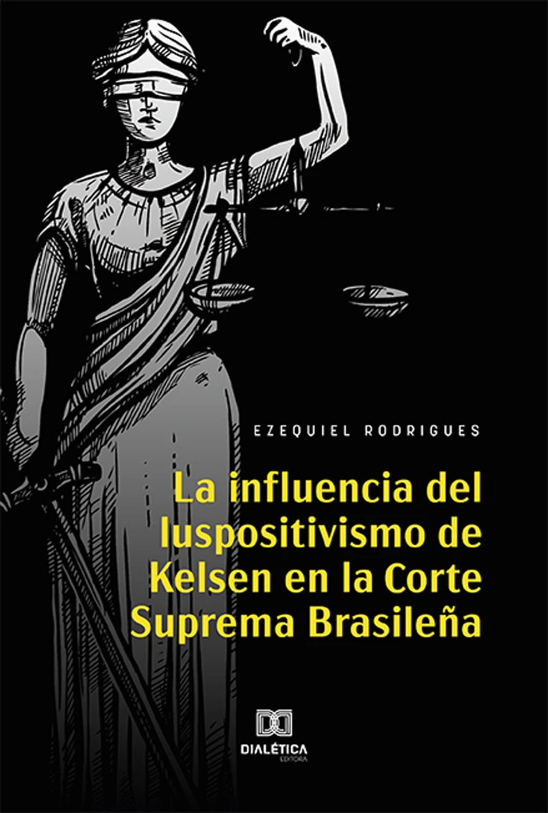 Portada: La Influencia del Iuspositivismo de Kelsen en la Corte Suprema Brasileña