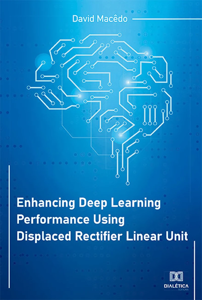 Portada: Enhancing Deep Learning Performance Using Displaced Rectifier Linear Unit