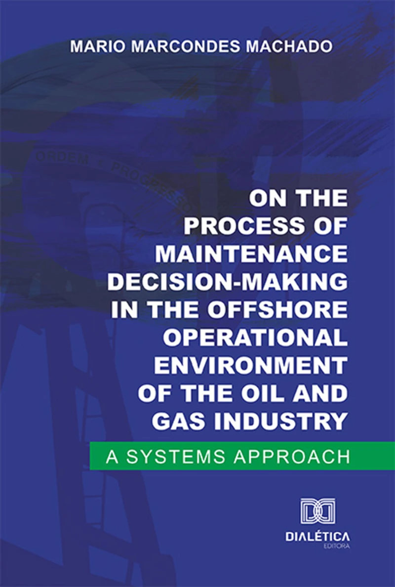 Portada: On the process of maintenance decision-making in the offshore operational environment of the oil and gas industry
