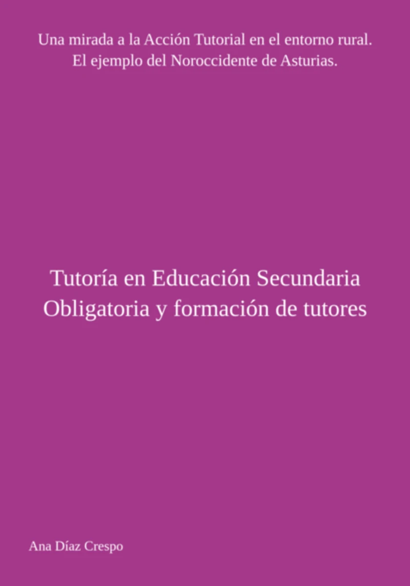 Portada: Tutoría En Educación Secundaria Obligatoria Y Formación De Tutores