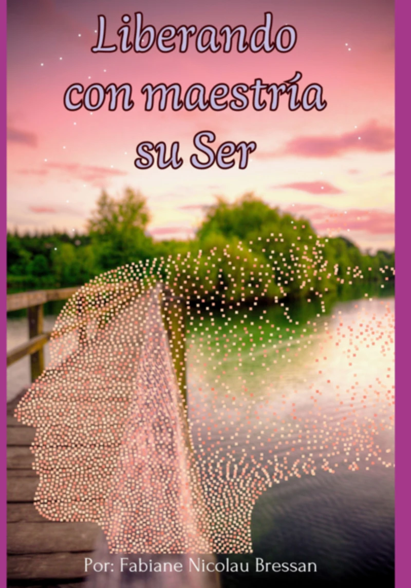 Portada: Liberando Con Maestría Su Ser