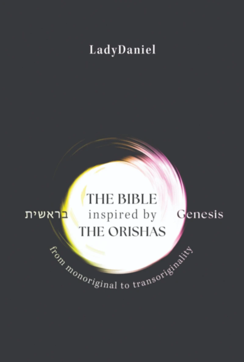 Portada: The Bible Inspired By The Orishas - Genesis בראשית