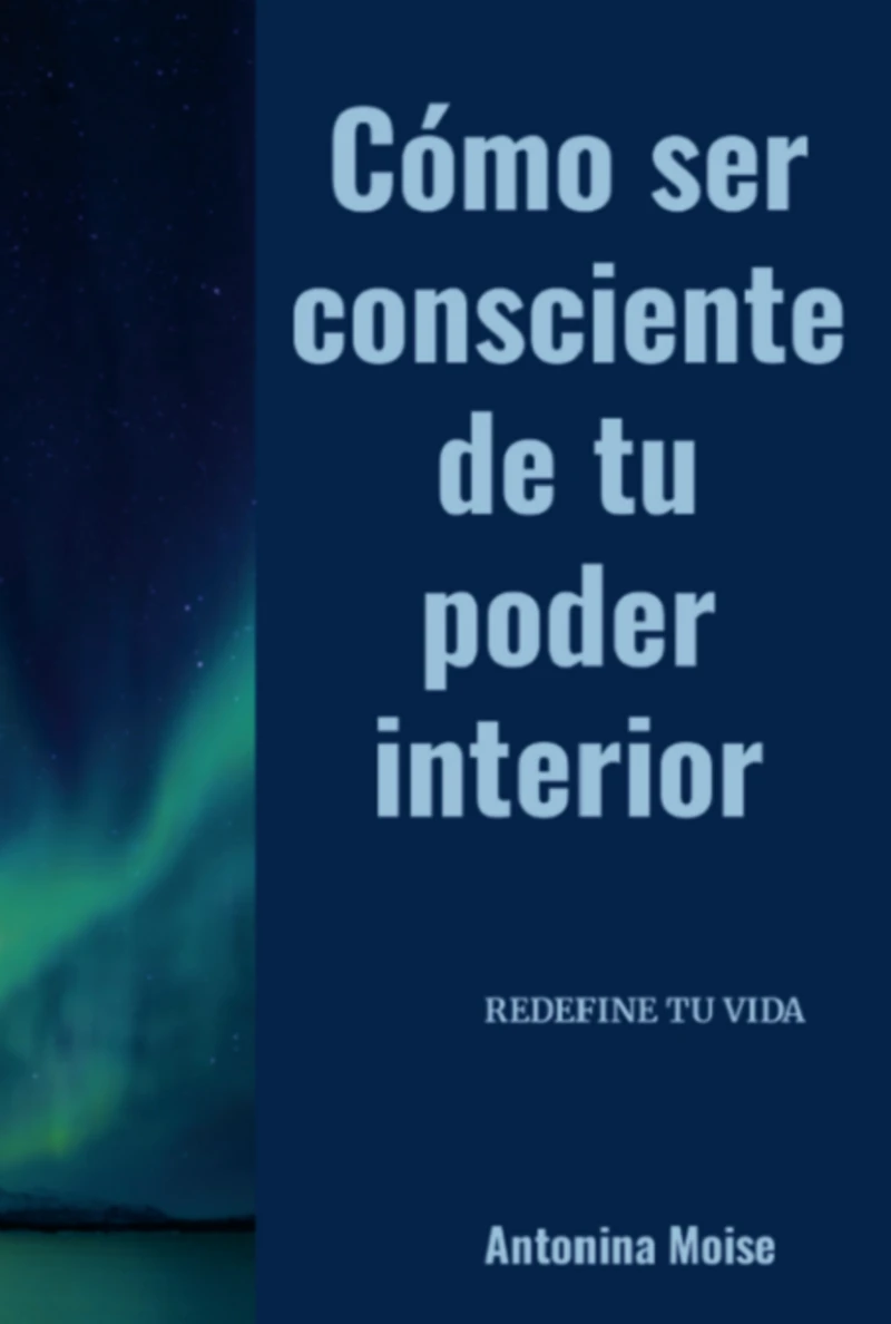 Portada: Cómo Ser Consciente De Tu Poder Interior