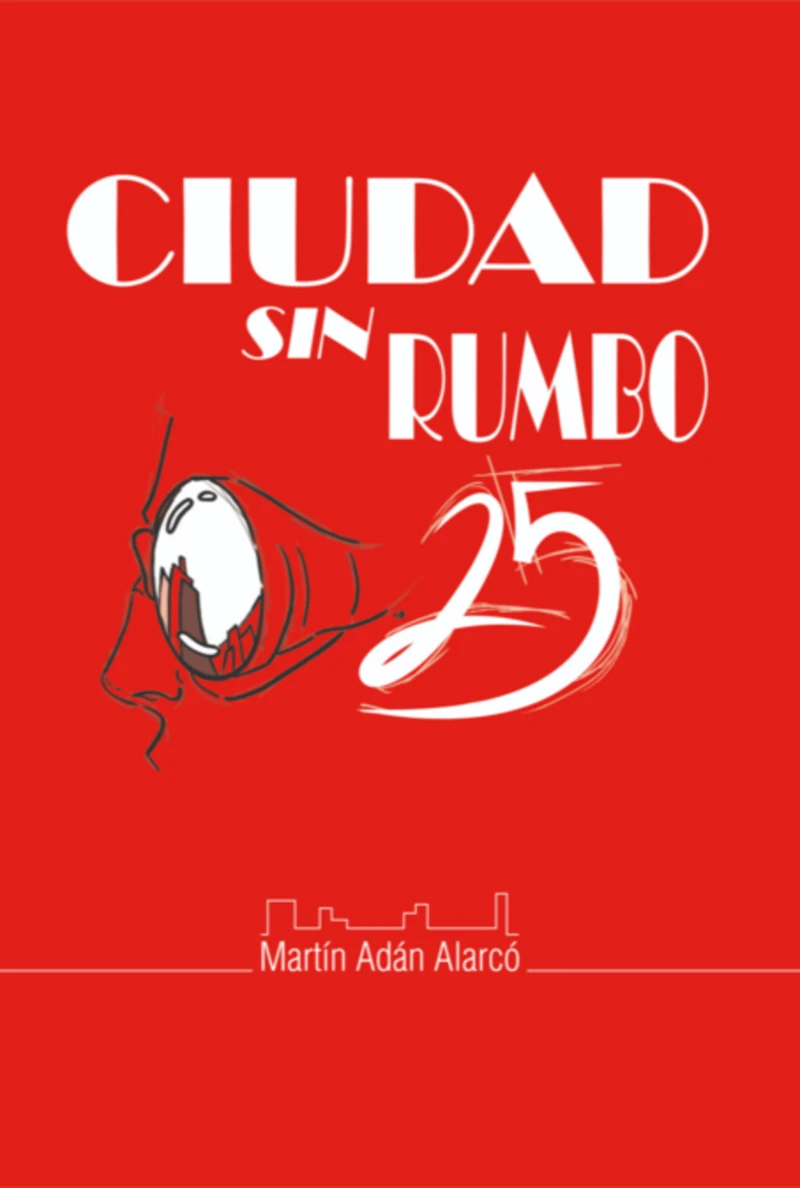Portada: Ciudad Sin Rumbo 25