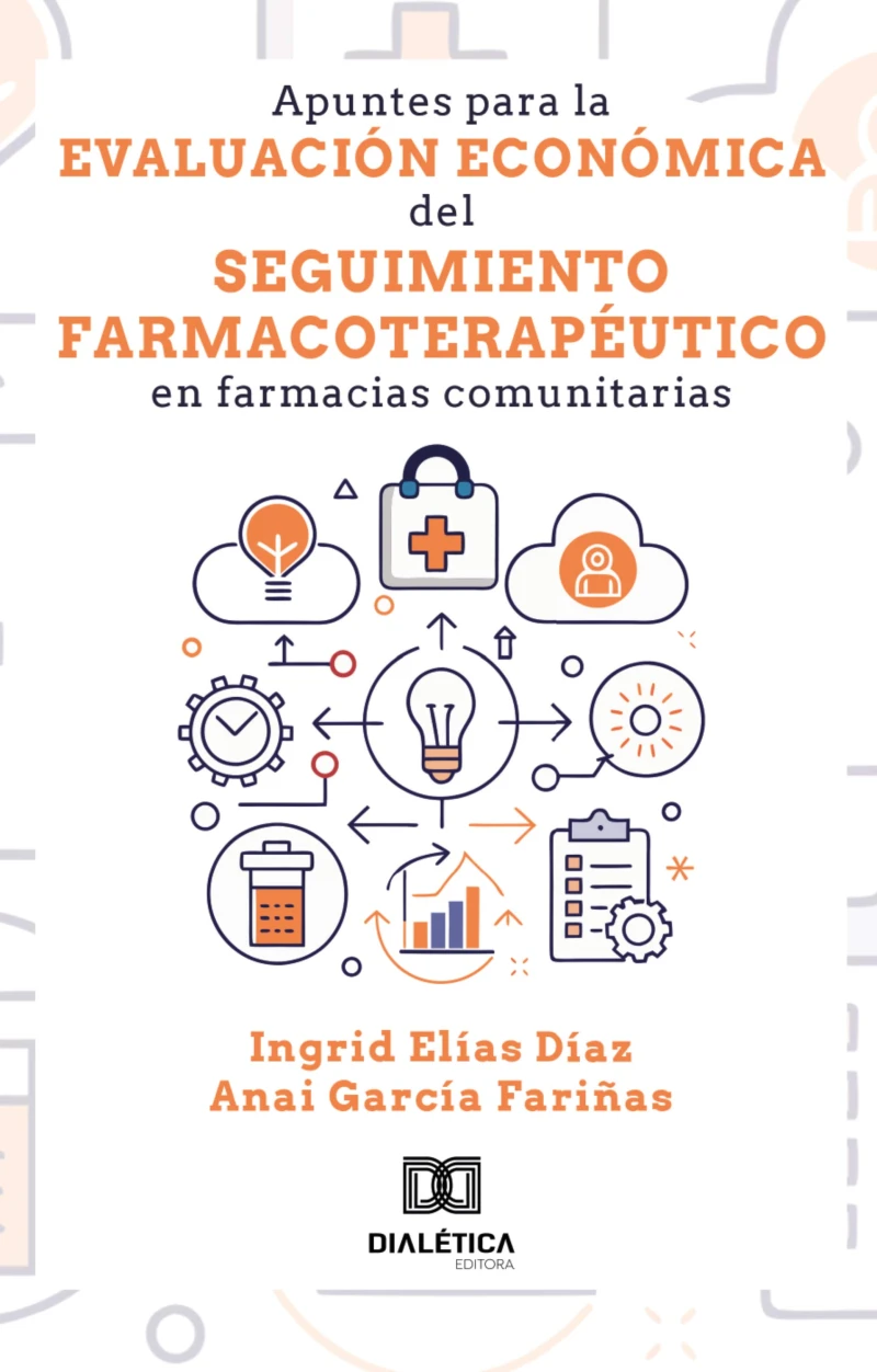 Portada: Apuntes para la evaluación económica del seguimiento farmacoterapéutico en farmacias comunitarias