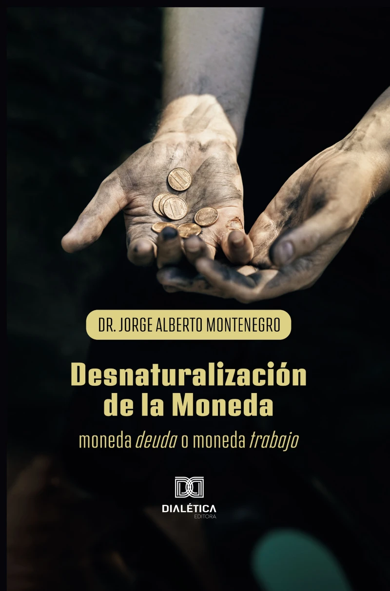 Portada: Desnaturalización de la Moneda