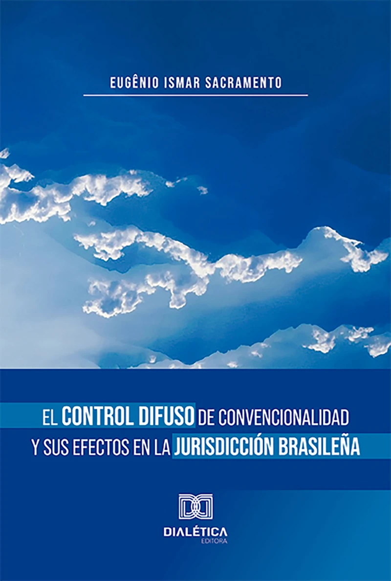 Portada: El Control Difuso de Convencionalidad y sus Efectos en la Jurisdicción Brasileña
