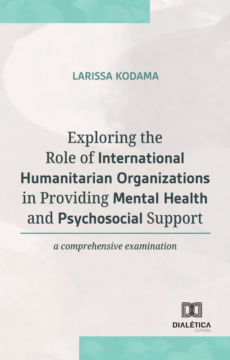 Portada: Exploring the Role of International Humanitarian Organizations in Providing Mental and Health Psychosocial Support