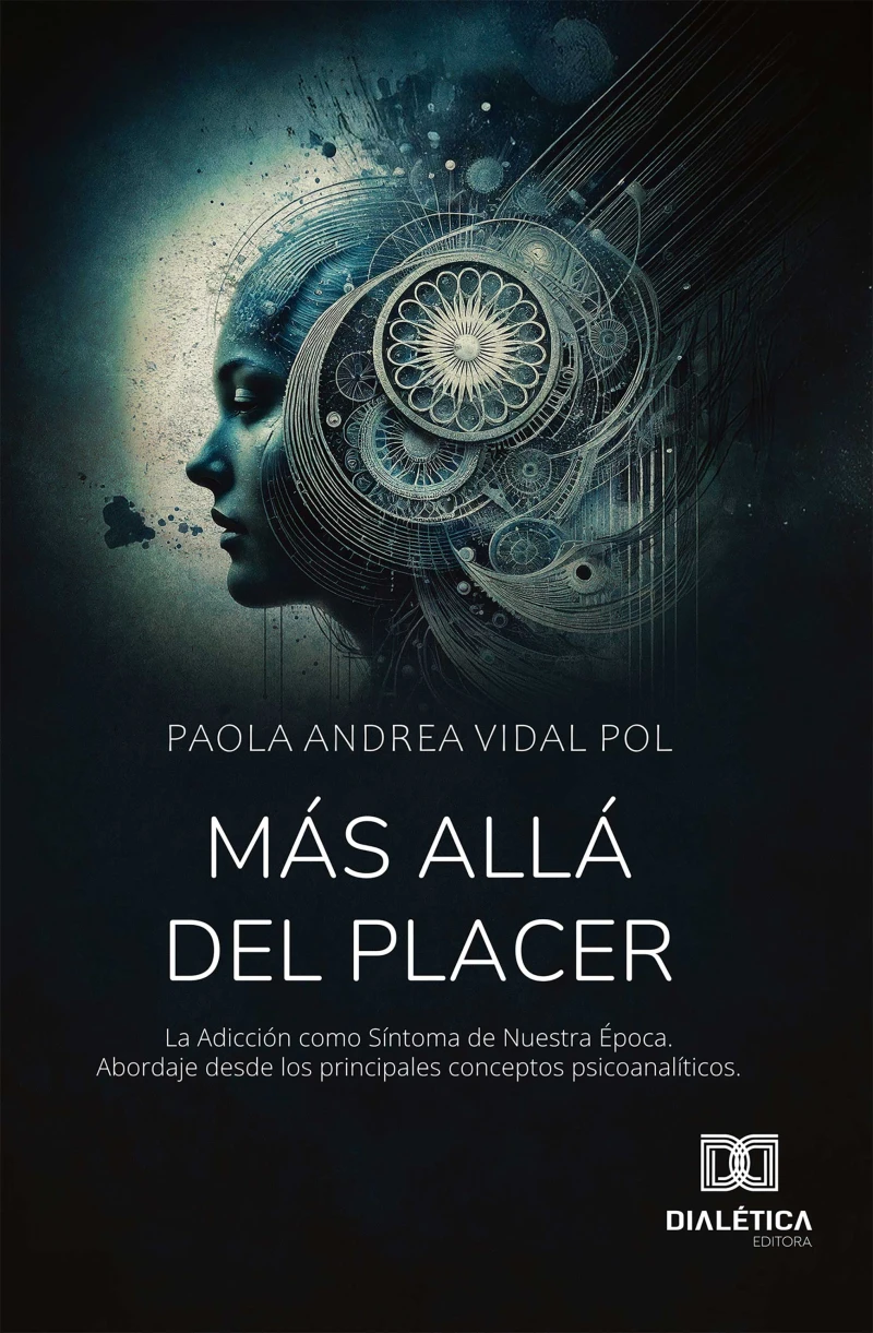 Portada: Más Allá del Placer: Las Adicciones