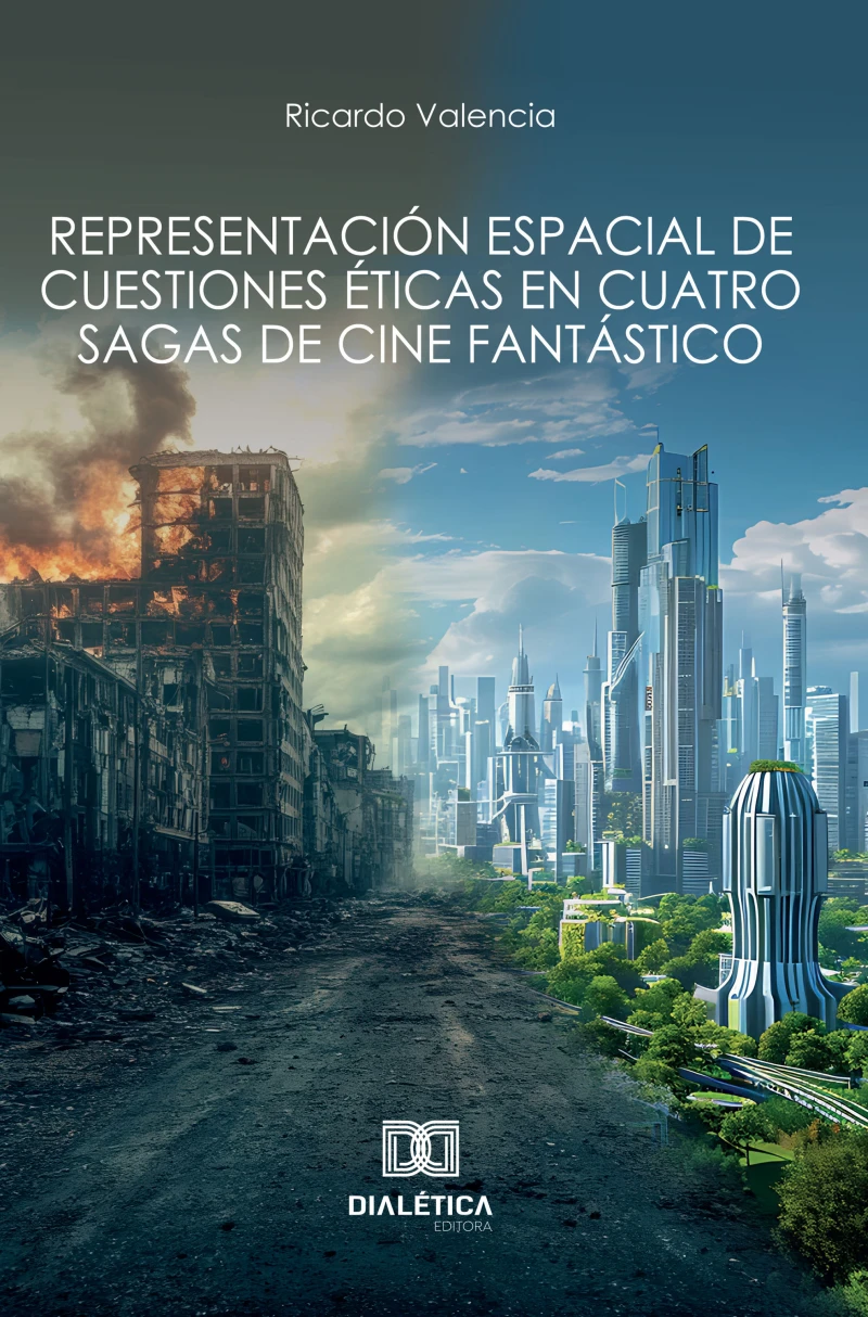 Portada: Representación espacial de cuestiones éticas en cuatro sagas de cine fantástico