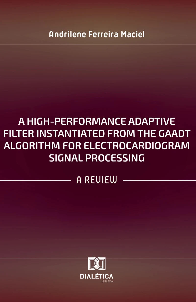 Portada: A High-Performance Adaptive Filter Instantiated from the GAADT Algorithm for Electrocardiogram Signal Processing