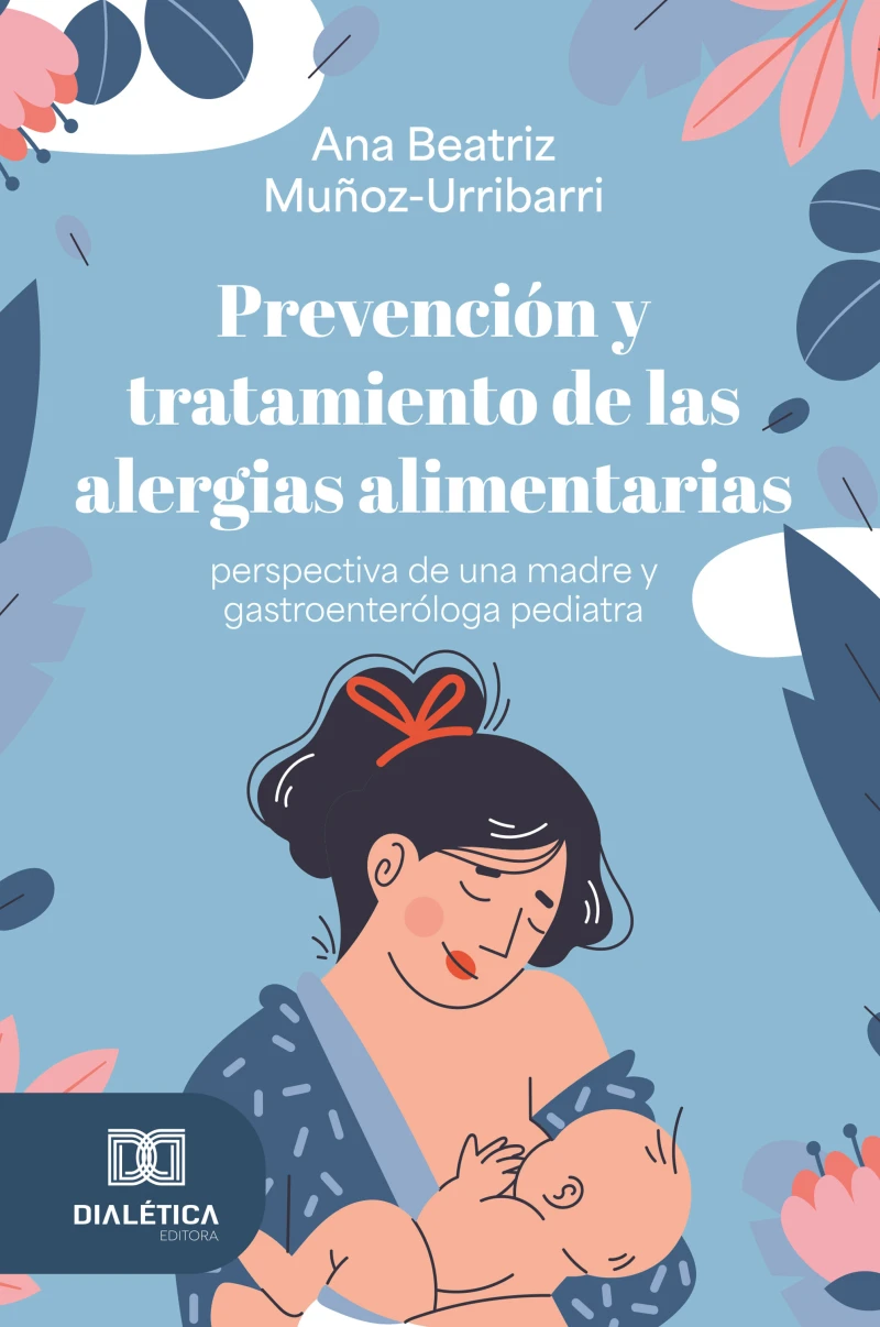 Portada: Prevención y tratamiento de las alergias alimentarias - perspectiva de una madre y gastroenteróloga pediatra