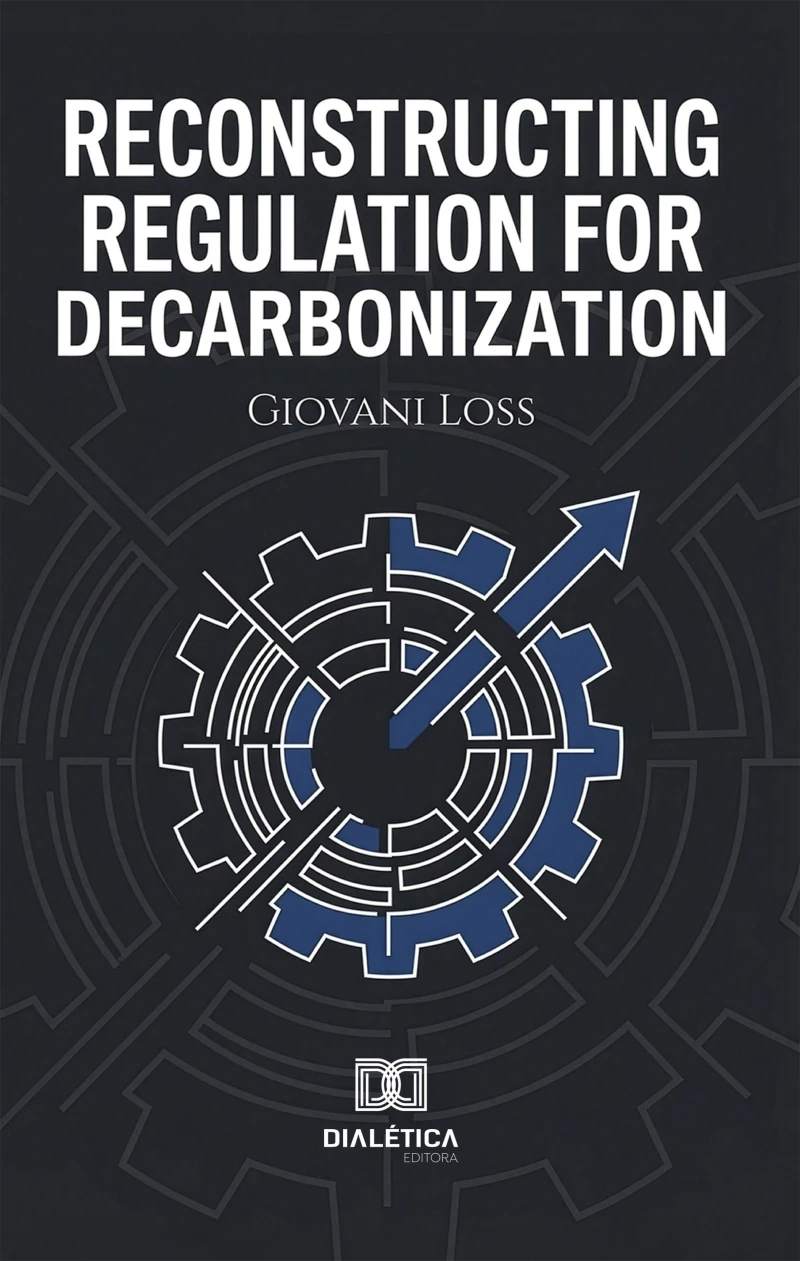 Portada: Reconstructing Regulation for Decarbonization
