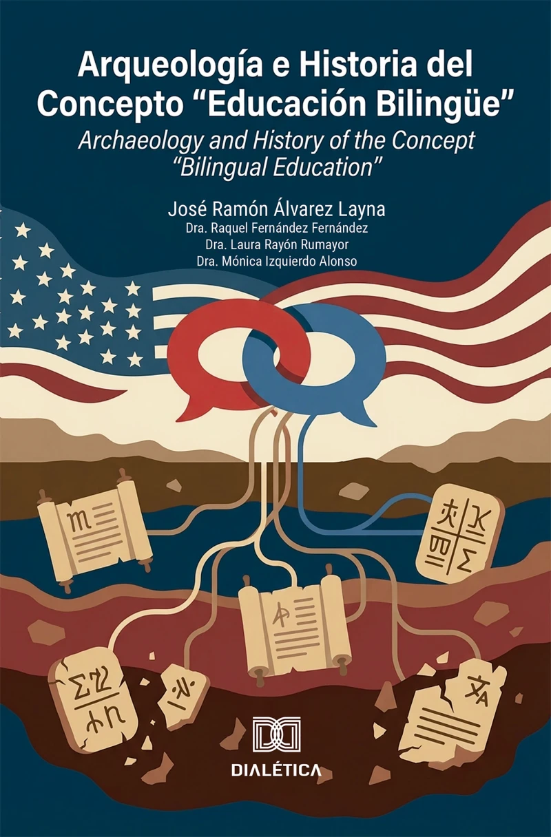 Portada: Arqueología e Historia del Concepto "Educación Bilingüe" / Archaeology and History of the Concept "Bilingual Education"